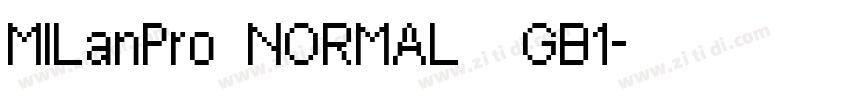 MILanPro NORMAL  GB1字体转换
